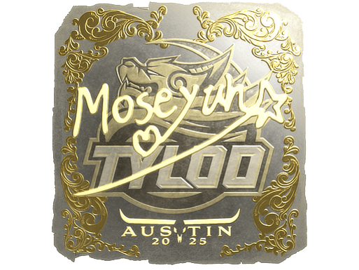 Sticker | Moseyuh (Gold) | Austin 2025